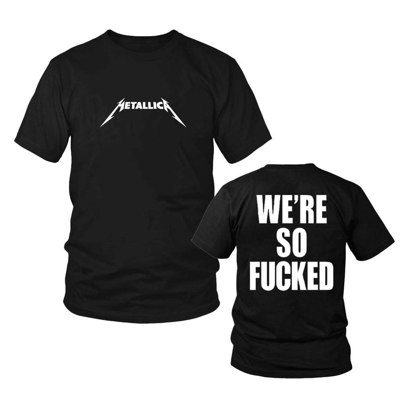METALLICA GLITCH LOGO " WE'RE SO F*CKED" T-SHIRT - BLACK