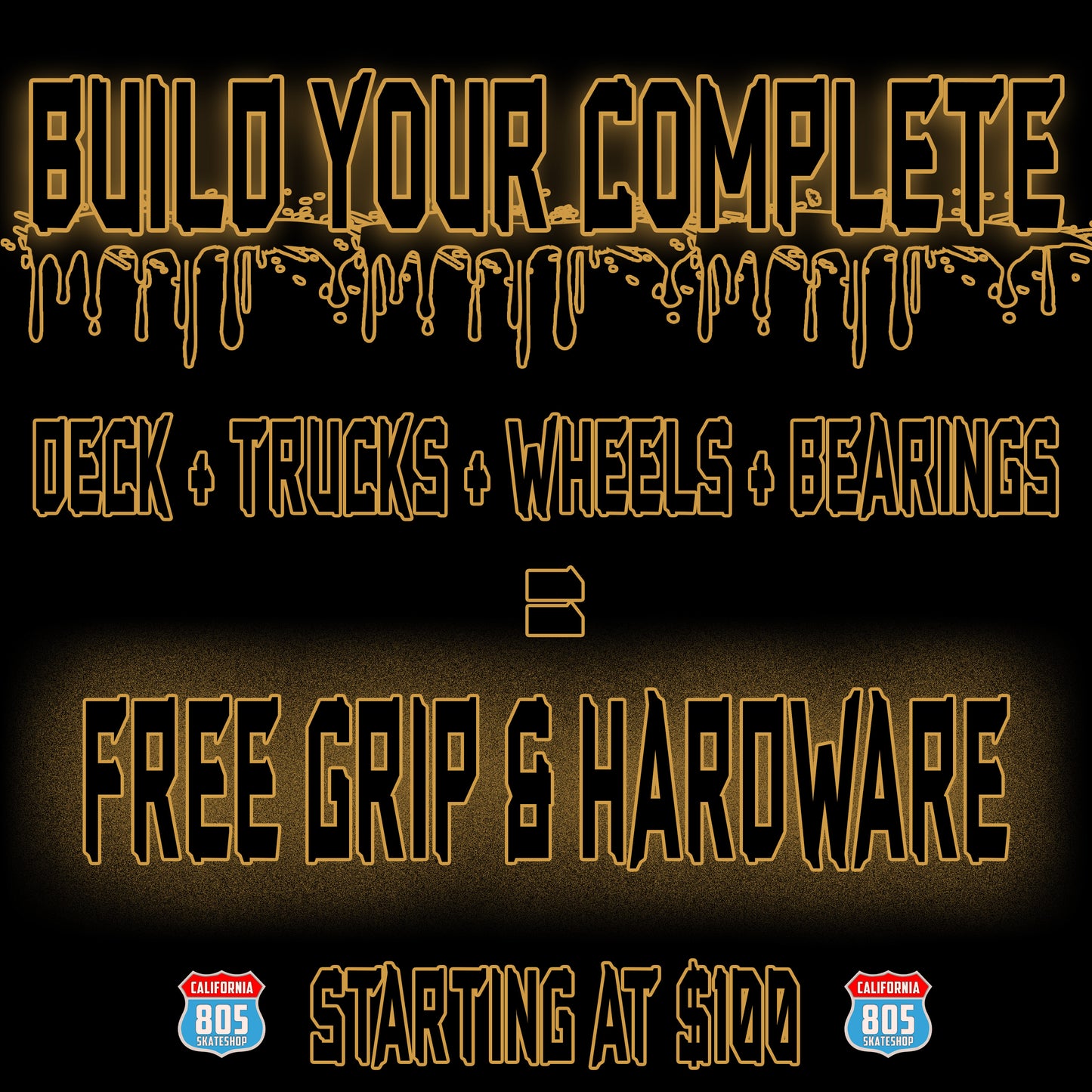 BUILD YOUR COMPLETE - FREE HARDWARE + GRIP!