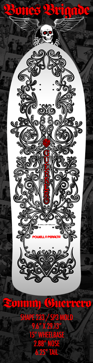 BONES BRIGADE SERIES 17 TOMMY GUERRERO SKATEBOARD DECK - 9.6"