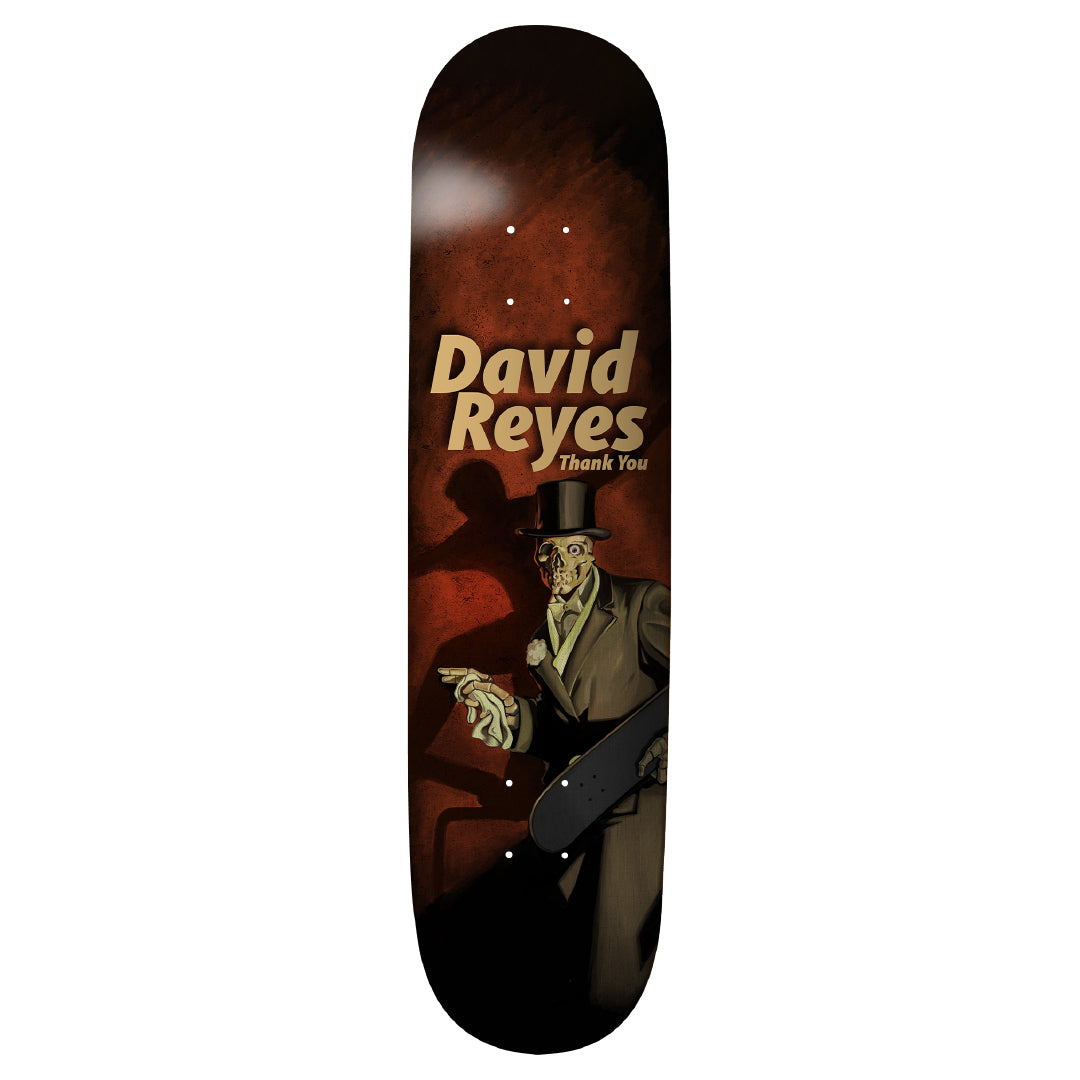 THANK YOU DAVID REYES FALSE DECK - 8.38"